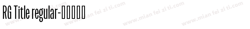 RG Title regular字体转换